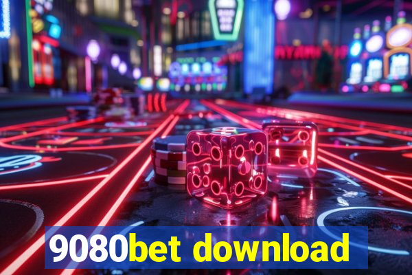 9080bet download